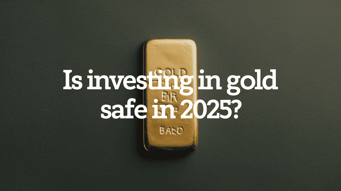 Is Investing In Gold Safe?